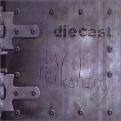 Diecast : Day of Reckoning